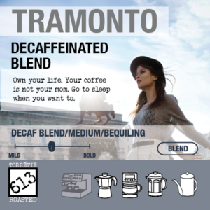 Caffé Tramonto - DECAF Blend